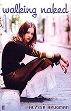 Walking Naked Alyssa Brugman