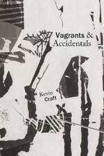 Kevin Craft Vagrants &