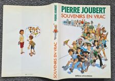 EO 1986 PIERRE JOUBERT + SUPERBE DESSIN ORIGINAL DÉDICACÉ : SOUVENIRS EN VRAC