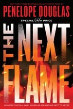 The Next Flame: Includes the