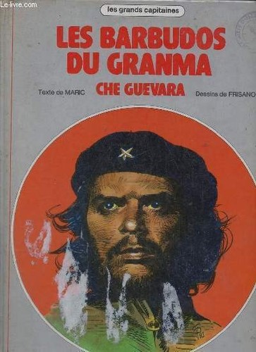 Les barbudos granma che - du,
