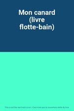 Mon canard (livre flotte-bain), Unknown