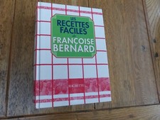Les Recettes Faciles de Françoise BERNARD Hachette 1995 Livre de Cuisine TBE 