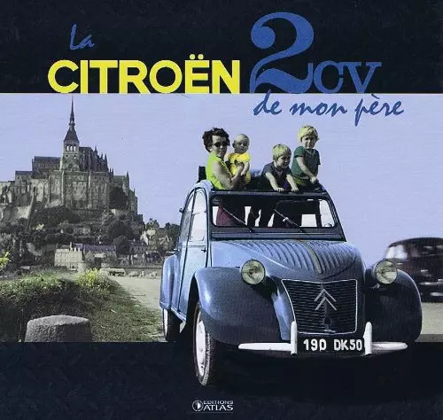 Citroën 2cv mon père - la,