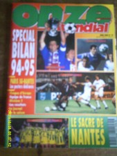 ONZE MONDIAL 1994 95 HORS SERIE PARIS SG NANTES MARSEILLE BORDEAUX DIVISION 1/2