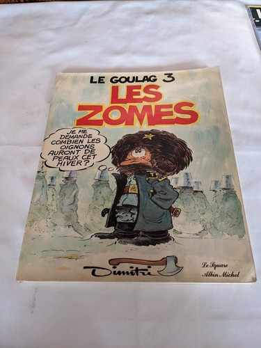 Les zomes dimitri goulag 3 - les,