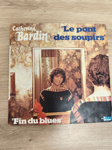 Vinyle 45t catherine bardin - 45t, le