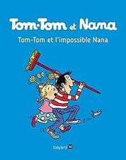 Tom-Tom et Nana. Vol. 01