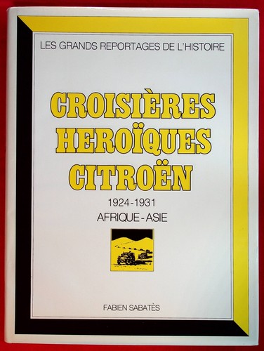 Croisieres heroïques citroën - croisieres,