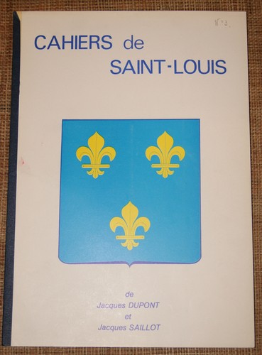 Rare cahiers saint louis - cahiers, de