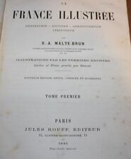 Malte-Brun la France Illustrée Tome 1 1881