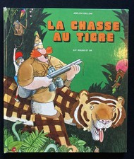 Adelchi Galloni - LA CHASSE AU TIGRE - 1980