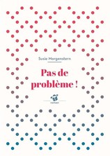 Pas de problème ! -