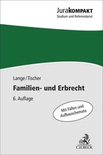 Knut Werner Lange Robert Philipp Tischer Familien- und Erbrecht (Poche)