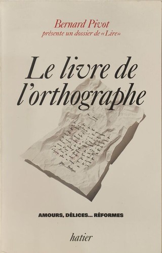 Livre orthographe un - le, l'orthographe