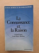 LIVRE LA CONNAISSANCE ET LA RAISON cours Morfaux de philosophie GERARD GUEST
