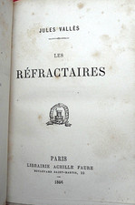 EDITION ORIGINALE Les Réfractaires par Jules VALLES 1866  31