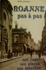 Roanne pas à pas, Jean Canard