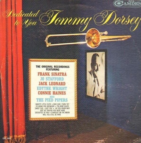 Tommy dorsey dedicated you - dorsey, to