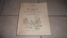 EN SELLE - C.BAILLE - officier des haras - 1951 BE illus Benoist - numéroté 714