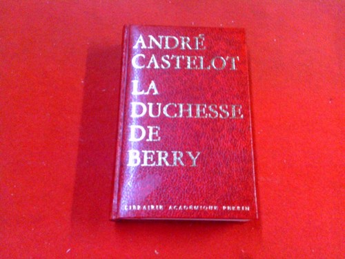 Andre castelot duchesse - andre, la