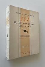 Jérôme et Jean Tharaud , Fez