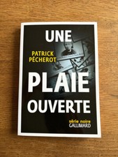 Une plaie ouverte pécherot - plaie,