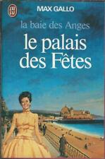 La baie des Anges T02 : Le palais des Fêtes - Max Gallo - J'ai Lu 1978 Bon état