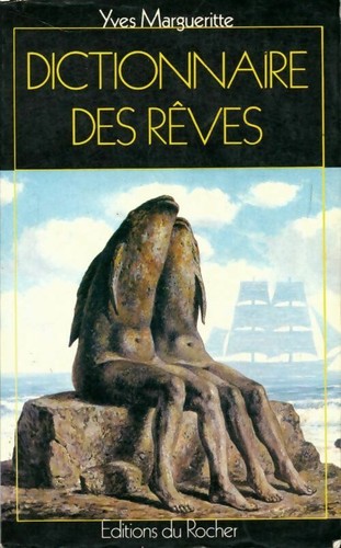 Dictionnaire des rêves - -, yves