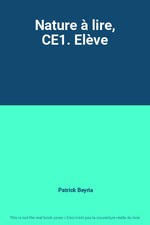 Nature à lire, CE1. Elève