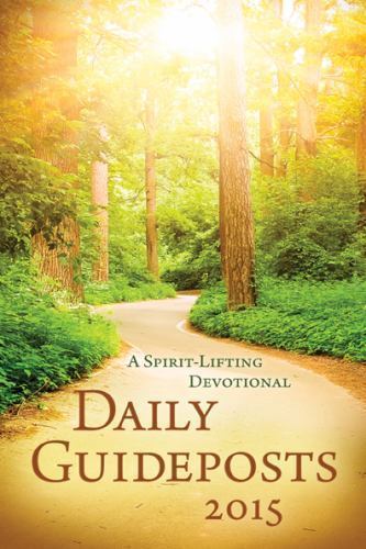 Daily guideposts 2015 - guideposts, 2015: