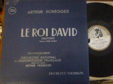 HONEGGER le roi David - JEANINE MICHEAU - PIEERE MOLLET  / DUCRETET-THOMSON