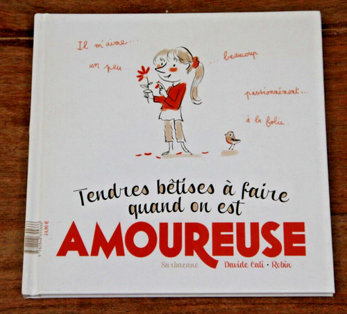 Tendres bêtises faire quand - faire,