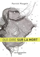 Ouï-dire sur la mort, Patrick