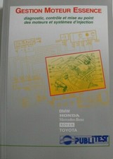 Manuel d'atelier PUBLITEST Diag moteur essence BMW. MERCEDES .ROVER.TOYOTA.HONDA