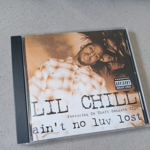 Lil chill ain no luv - lil, ain't