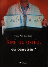 Kiné ou ostéo qui consulter