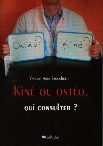 Kiné ostéo qui consulter - qui,