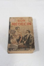 Le Bon Medecin Dr Herbet Larousse 1931 - 195 gravures hygiene soins anciens