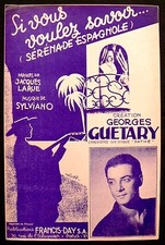 Partition Ancienne - Si Vous Voulez Savoir... - Georges Guétary - 1943