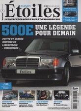 ETOILES PASSION 43 MERCEDES W205 C43 AMG W202 770 W07 1930 500 E W124 BRABUS