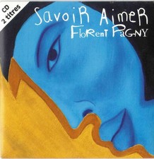 Florent Pagny - Savoir Aimer -