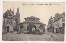 dourdan , les halles ,rue demetz et rue de charles