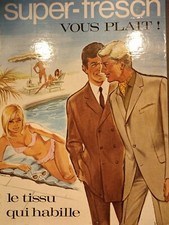 Ancien carton publicitaire "Super-fresch vous plait! Le tissu qui habille".