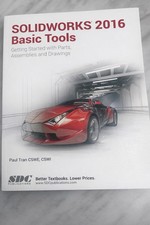 SOLIDWORKS 2016 Basic Tools