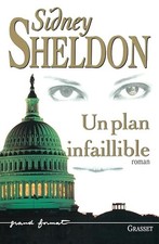 UN PLAN INFAILLIBLE - Sheldon, Sidney