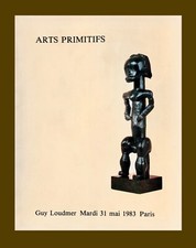 ARTS PRIMITIFS, catalogue de la vente LOUDMER, Paris 1983