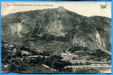 CPA : Saint-Martin-d-Arc et le fort du Télégraphe / 1910