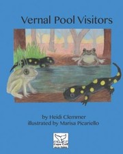 Vernal Pool Visitors by Heidi