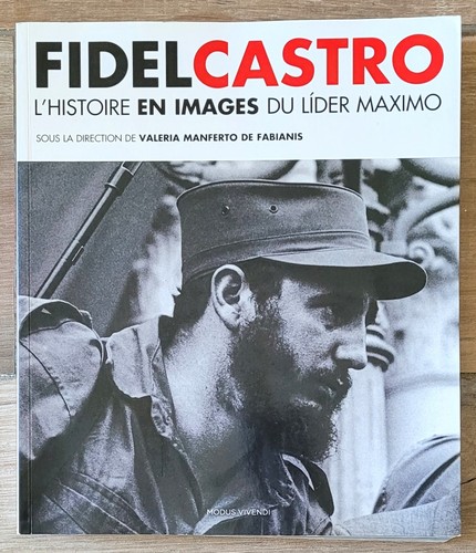 Fidel castro histoire - fidel,